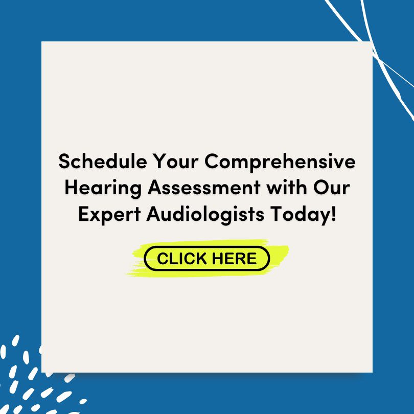 Comprehensive Hearing Assessments with our Expert Audiologists