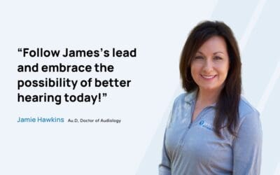 You Don’t Have to Live with a Hearing Loss; Help Is Just One Step Away