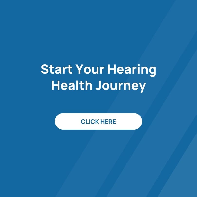Start Your Hearing Health Journey Start Your Hearing Health Journey